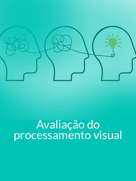 Avaliação do processamento visual